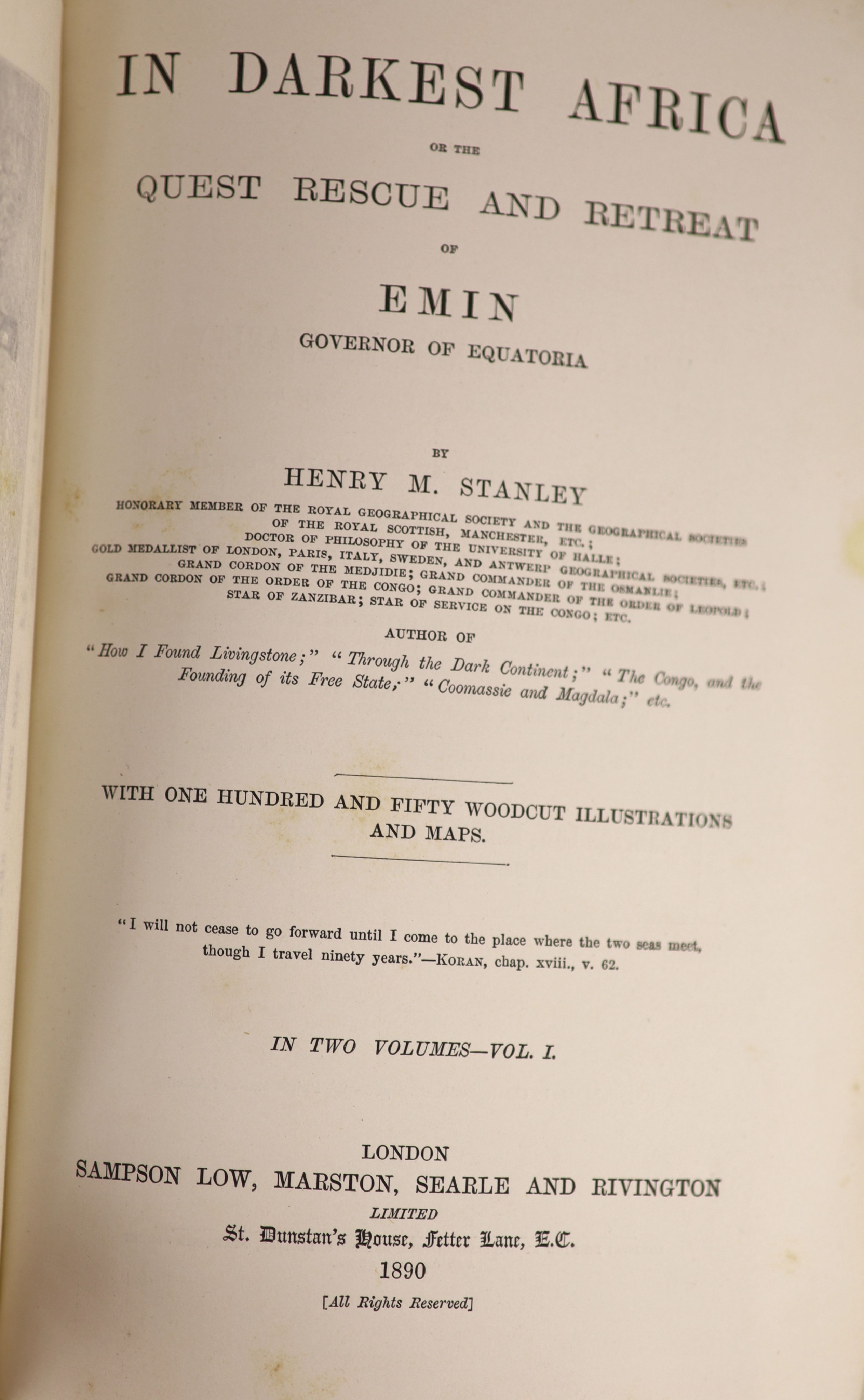 Stanley, Henry Morton - In Darkest Africa. ‘’In Darkest Africa: or, The Quest , Rescue, and Retreat of Emin, Governor of Equatoria’’, 1st edition, 2 vols, 8vo, original pictorial cloth gilt, with 4 coloured maps, 2 photo